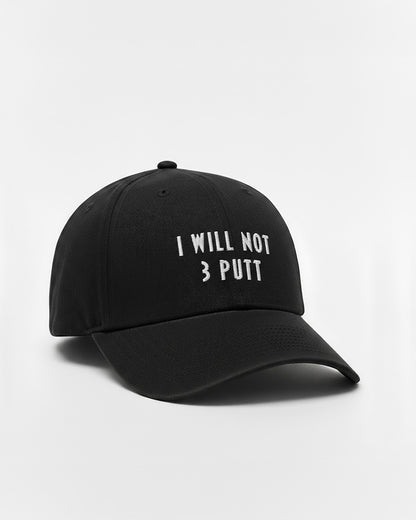 Cap I Will Not 3 Putt